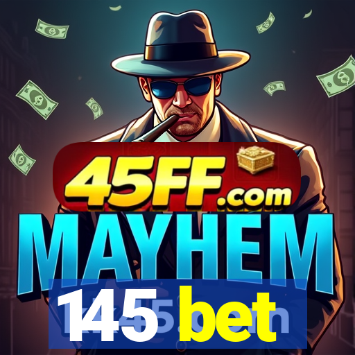 145 bet